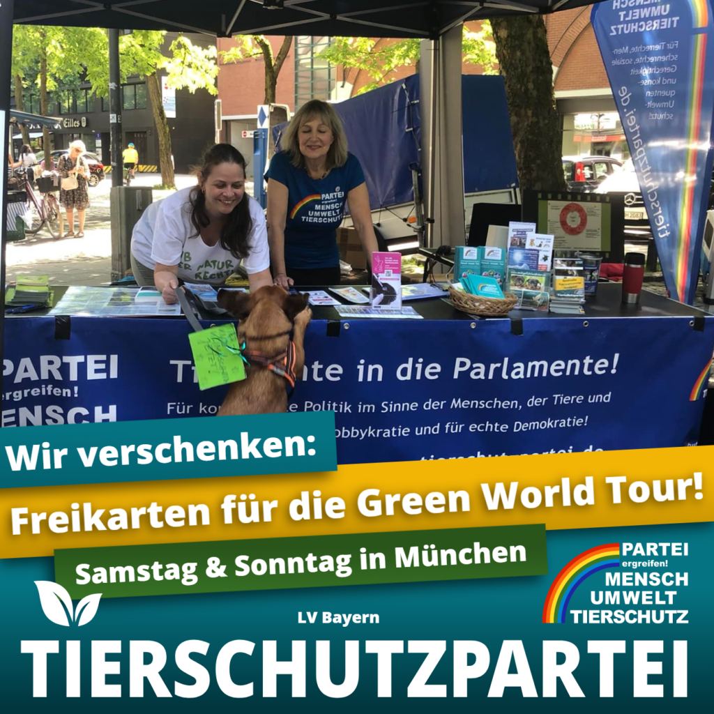 Freikarten für die Green World Tour München! PARTEI MENSCH UMWELT