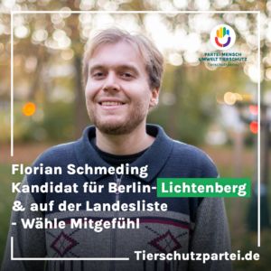 Florian Schmeding Kandidat Tierschutzpartei Berlin-Lichtenberg Bundestagswahl 2025